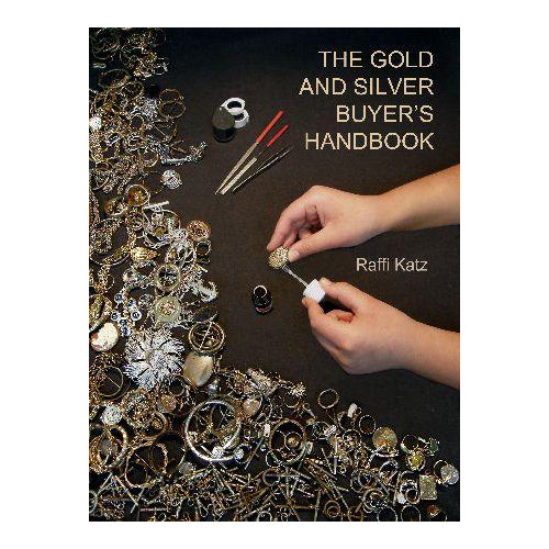The Gold & Silver Buyer's Handbook